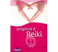 Armonia, la videoteca del benessere - Scoprire il Reiki (+libro)
