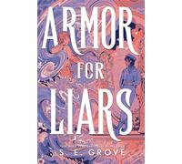 Armor for Liars - S. E. Grove - Simon & Schuster Books For Young Readers - ebook (ePub) - Livre