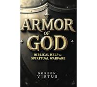 Armor of God: Biblical Help for Spiritual Warfare