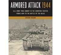 Armored Attack 1944 by Steven Zaloga Steven Zaloga (Auteur)