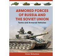 Armored Forces of Russia and the Soviet Union