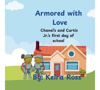 Armored with Love: Chanel's and Curtis Jr.'s first day of school