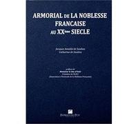 Armorial de la noblesse francaise au xxeme siecle - anf SAULIEU (de) Jacques (Auteur)