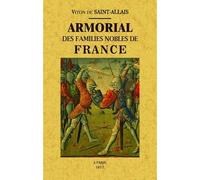 Armorial des familles nobles de France - V. De Saint-Allais - Maxtor France - broché - Etude