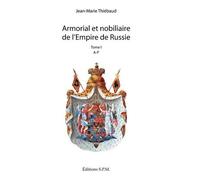 Armorial Et Nobiliaire De L'empire De Russie - 2 Volumes