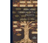 Armorial General De La France...