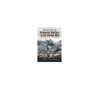 Armoured Warfare In The Korean War