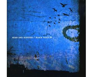 Arms and Sleepers - Black Paris 86