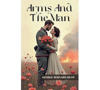 Arms And The Man