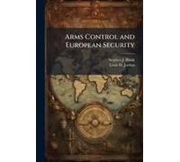 Arms Control And European Security