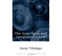 Arms Trade And International Law