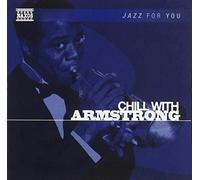 Armstrong – Chill With Armstrong (Nxs) – NAXOS