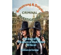 ARMSTRONG & DALYON - CRIMINAL INVETIGATIONS - ENGLISH EDITION: THE JEWEL OF SIN THE ECHOES OF BLACK WIDOW FILL THE AIR