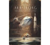 Armstrong - L'extraordinaire Voyage D'une Souris Sur La Lune