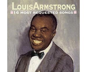 Armstrong, Louis - 16 Most Requested Songs