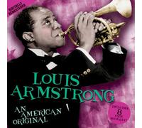 Armstrong, Louis - American Original