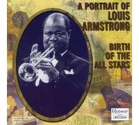 Armstrong, Louis - Birth of The Allstars [Import]