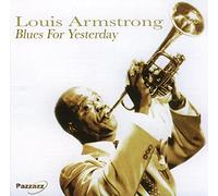 Louis Armstrong – Blues for Yesterday – Import – Universal Music Group