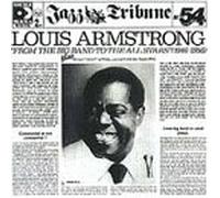 Armstrong, Louis - from Big Band to All Stars