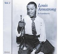Armstrong,Louis - in Scandinavia 1933-1952 Vol.1 [Import]