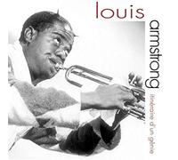 Armstrong Louis - Itineraire D'un Genie