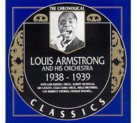 Armstrong, Louis - Louis Armstrong : 1938-1939