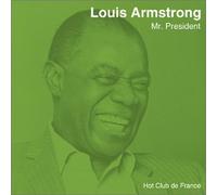 Armstrong, Louis - Mr President