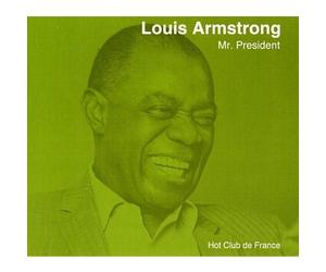 Armstrong, Louis - Mr. President