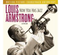 Armstrong, Louis - Now You Has Jazz: Louis Armstrong At M-G-M - Motion Picture Soundtrack Anthology Soundtrack Edition by Armstrong, Louis (1997) Audio CD