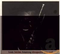 Armstrong, Louis - Retrospective 1923-1956 (Coffret 3 CD)
