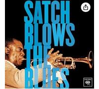 Armstrong, Louis - Satch Blows The Blues