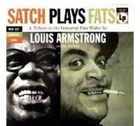 Armstrong, Louis - Satch Plays Fats