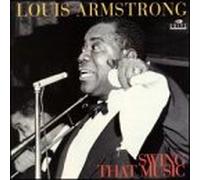 Armstrong, Louis - Swing That Music