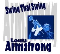 Armstrong, Louis - Swing That Music