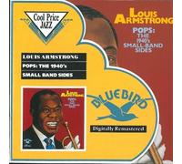 ARMSTRONG LOUIS (tromba) - Pops-The 1940's Small-Band Sides [Import]