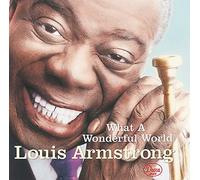 Louis Armstrong – What a Wonderful World – Import (MCA)