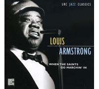 Armstrong, Louis - When The Saints Go Marchi
