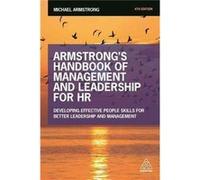 Armstrong's Handbook Of Management And Leadership For Hr