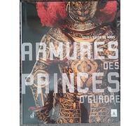 Armures des princes d'Europe: Sous l'égide de Mars