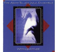 Army Blues Jazz Ensemble - with Gratitude [Import]