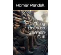 Army Boys on German Soil