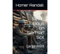 Army Boys on German Soil: Large Print