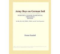 Army Boys On German Soil (Webster's Chinese Traditional Thesaurus Edition)
