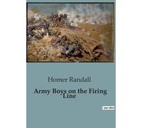 Army Boys On The Firing Line