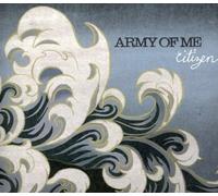 Army of Me - Citizen