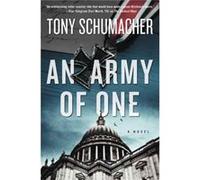 Army Of One Tony Schumacher, (Auteur)