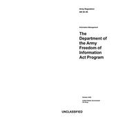 Army Regulation Ar 25-55 The Department Of The Army Freedom Of Information Act Program October 2020