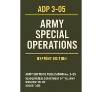 Army Special Operations: ADP 3-05
