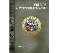 Army Special Operations: FM 3-05 June 2025