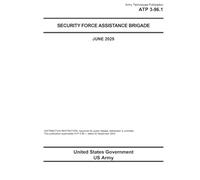 Army Techniques Publication ATP 3-96.1 Security Force Assistance Brigade June 2025